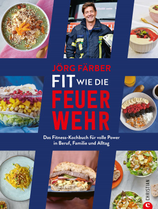 Jörg Färber: Fit wie die Feuerwehr!