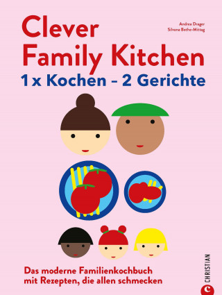 Andrea Drager, Silvana Bothe-Mittag: Clever Family Kitchen