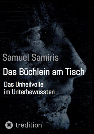 Samuel Samiris: Das Büchlein am Tisch