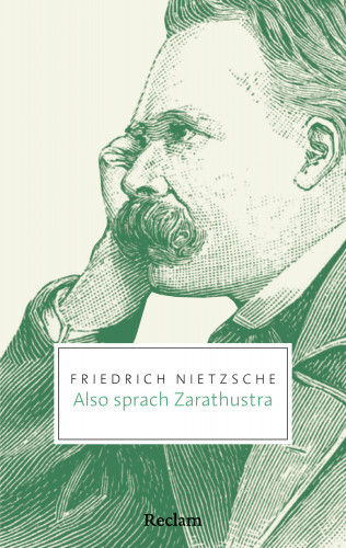 Friedrich Nietzsche: Also sprach Zarathustra