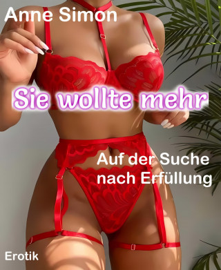 Anne Simon: Sie wollte mehr