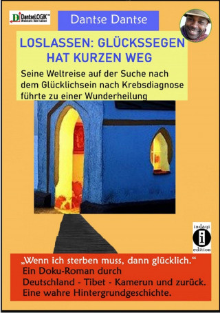 Dantse Dantse: Loslassen: Glückssegen hat kurzen Weg