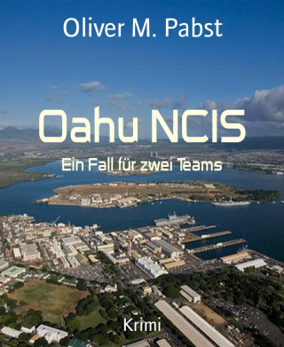 Oliver M. Pabst: Oahu NCIS