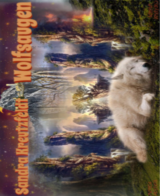 Sandra Kreutzfeldt: Wolfsaugen