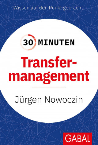 Jürgen Nowoczin: 30 Minuten Transfermanagement
