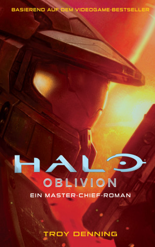 Troy Denning: Halo: Oblivion - Ein Master-Chief-Roman