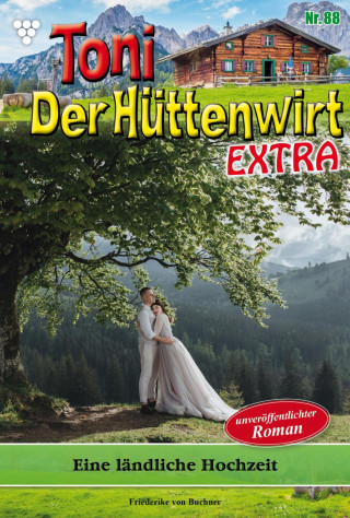 Friederike von Buchner: Eine ländliche Hochzeit