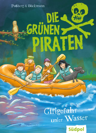 Andrea Poßberg, Corinna Böckmann: Die Grünen Piraten – Giftgefahr unter Wasser