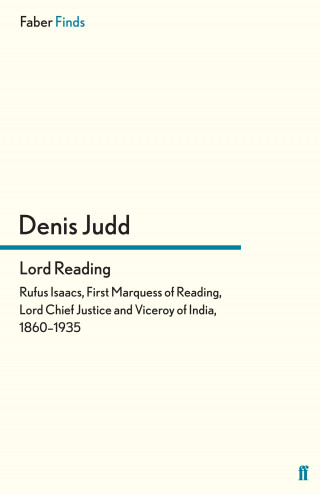 Denis Judd: Lord Reading