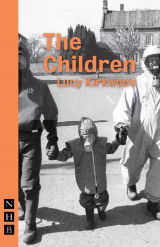 Lucy Kirkwood: The Children (NHB Modern Plays)