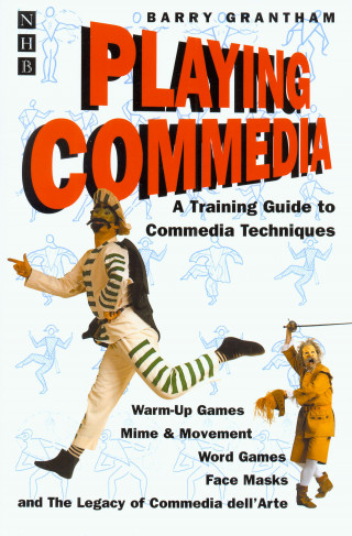 Barry Grantham: Playing Commedia