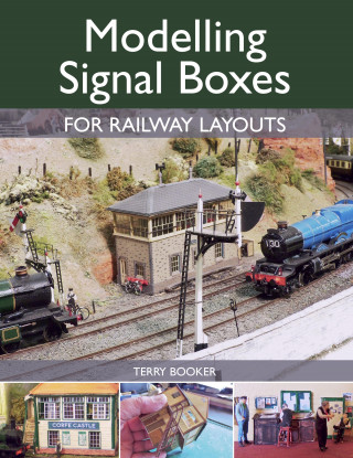 Terry Booker: Modelling Signal Boxes for Railway Layouts