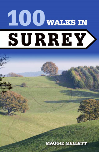 Maggie Mellett: 100 Walks in Surrey