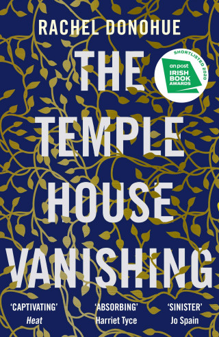 Rachel Donohue: The Temple House Vanishing