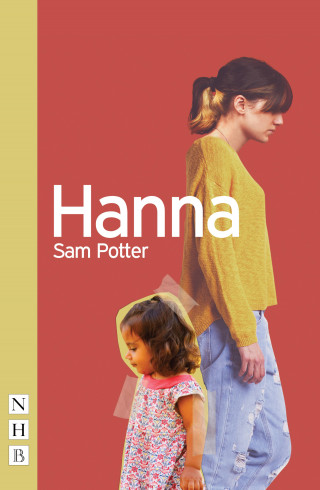 Sam Potter: Hanna (NHB Modern Plays)