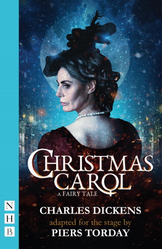 Charles Dickens: Christmas Carol: A Fairy Tale (NHB Modern Plays)