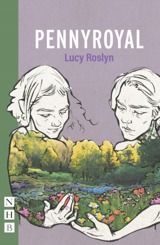 Lucy Roslyn: Pennyroyal (NHB Modern Plays)