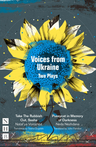 Neda Nezhdana, Natal'ya Vorozhbit: Voices from Ukraine: Two Plays (NHB Modern Plays)
