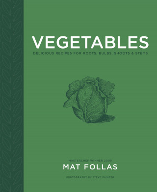 Mat Follas: Vegetables