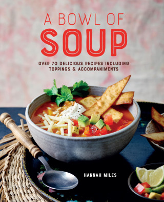 Hannah Miles: A Bowl of Soup