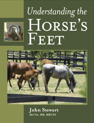 John Stewart: Understanding the Horse's Feet