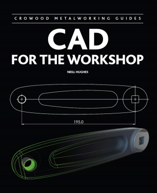 Neill Hughes: CAD for the Workshop