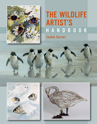 Jackie Garner: Wildlife Artist's Handbook