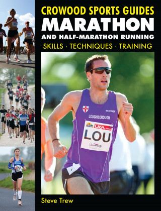 Steve Trew: Marathon and Half-Marathon Running