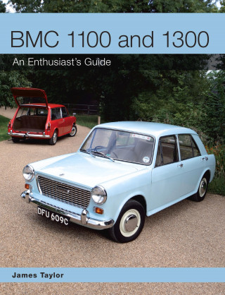 James Taylor: BMC 1100 and 1300