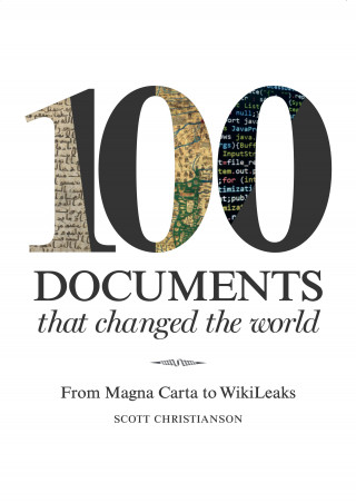 Scott Christianson: 100 Documents That Changed the World