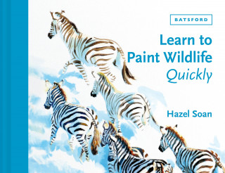 Hazel Soan: Learn to Paint Wildlife Quickly