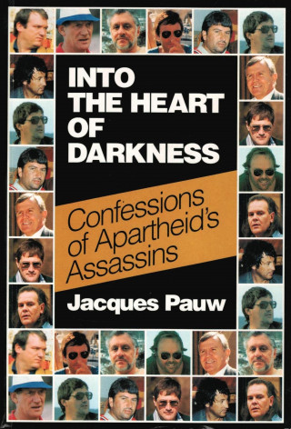 Jacques Pauw: Into the Heart of Darkness