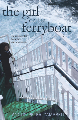 Angus Peter Campbell: The Girl on the Ferryboat