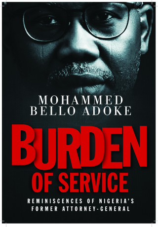 Mohammed Bello Adoke: Burden of Service