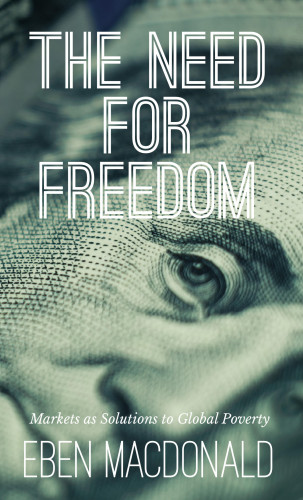 Eben Macdonald: The Need For Freedom