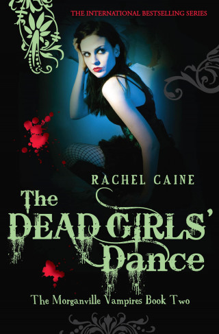 Rachel Caine: The Dead Girls' Dance