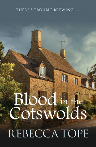 Rebecca Tope: Blood in the Cotswolds