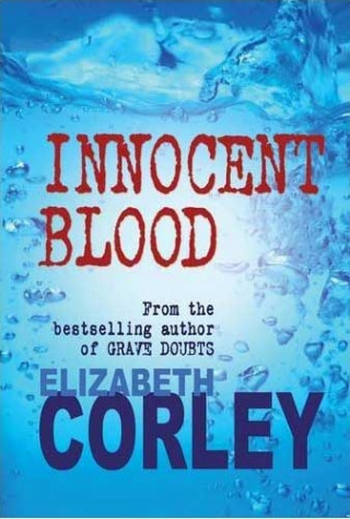 Elizabeth Corley: Innocent Blood