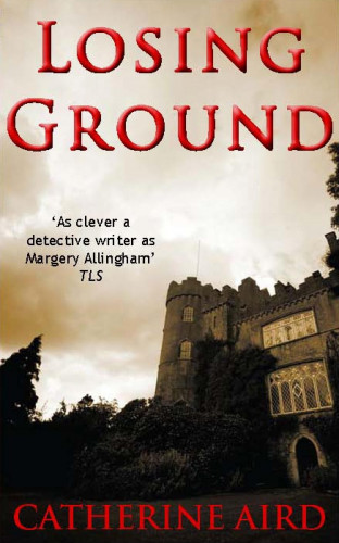 Catherine Aird: Losing Ground