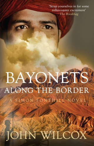 John Wilcox: Bayonets Along the Border