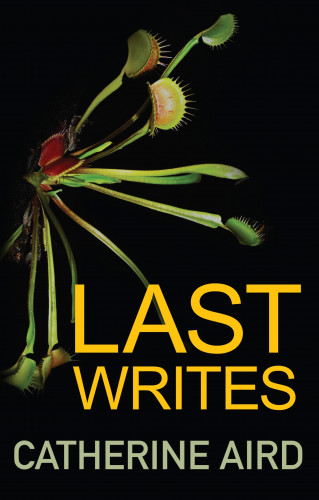 Catherine Aird: Last Writes