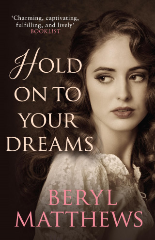 Beryl Matthews: Hold on to your Dreams