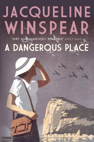 Jacqueline Winspear: A Dangerous Place