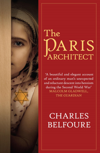 Charles Belfoure: The Paris Architect