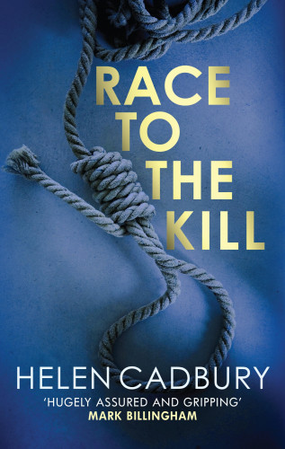 Helen Cadbury: Race to the Kill