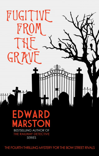 Edward Marston: Fugitive from the Grave