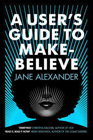 Jane Alexander: A User's Guide to Make-Believe