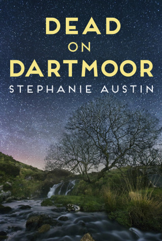 Stephanie Austin: Dead on Dartmoor