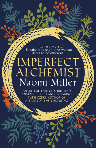 Naomi Miller: Imperfect Alchemist