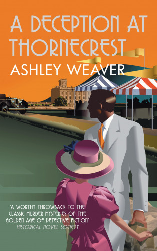 Ashley Weaver: A Deception at Thornecrest